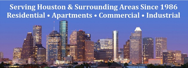 banner Serving Houston and Surrounding Areas since 1986 - Residential - Apartments - Commercial - Industrial